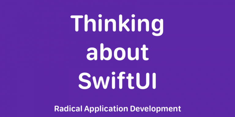 Thinking about SwiftUI