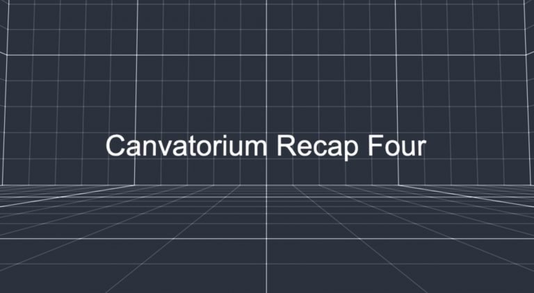 Canvatorium Recap Four